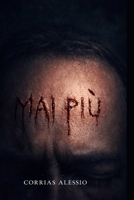 Mai più (Italian Edition) B0GZLYBXMH Book Cover