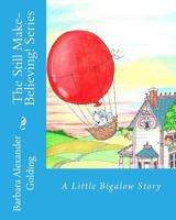 A Little Bigalow Story 1519248601 Book Cover