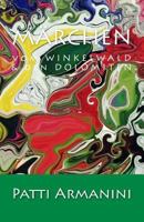 Winkelwald & Dolomiten Marchen 1533578869 Book Cover
