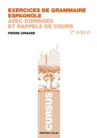 Exercices de grammaire espagnole: Avec corrigés et rappels de cours 2200256388 Book Cover
