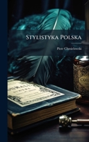 Stylistyka Polska (Polish Edition) 1023758989 Book Cover