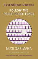 Follow the Rabbit-Proof Fence 0702265977 Book Cover