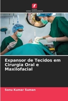 Expansor de Tecidos em Cirurgia Oral e Maxilofacial 6205995743 Book Cover