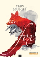The Crescent Moon Fox 9925573971 Book Cover