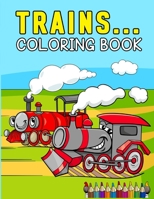 Trains Coloring Book: trains Book for Kids Ages 4-8, Boys or Girls, with over 25 High Quality Illustrations Pages. B099FCLNK9 Book Cover