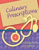 Culinary Prescriptions 0979278600 Book Cover