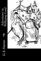 Adventures in Wallypug-Land 1976261252 Book Cover