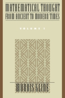 Mathematical Thought from Ancient to Modern Times (vol. 1) 0195061373 Book Cover
