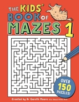 The Kids' Book of Mazes 1 1780555008 Book Cover