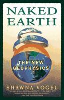 Naked Earth: The New Geophysics 0525937714 Book Cover