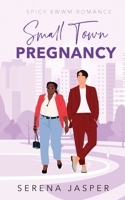 Small Town Pregnancy: Small Town BWWM Romance (Spanish Edition) B0H4NDM9LT Book Cover