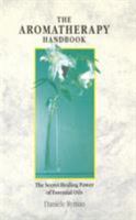 Aromatherapy Handbook 0852072155 Book Cover