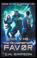 Mack 'n' Me: The Transporter's Favor B08Y3XRPMC Book Cover