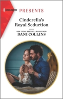 Cinderella's Royal Seduction 1335148272 Book Cover