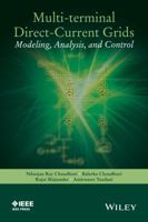 Multi-Terminal Direct-Current Grids: Modeling, Analysis, and Control 1118729102 Book Cover