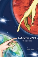 Marte 2.0: Un Nuovo Cielo (Italian Edition) B0GYL3VS1V Book Cover