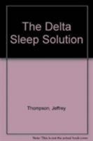 Delta Sleep Solution, The 1559617802 Book Cover