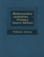 Mathematiker-anekdoten... 1017779430 Book Cover