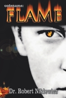 Codename: Flame: The Untold Saga of a Young, Defiant Freedom Fighter in the Polish Underground 1477220534 Book Cover