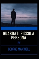 Guardati Piccola Persona null Book Cover