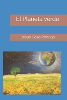 El planeta verde B0BW2GFRDD Book Cover