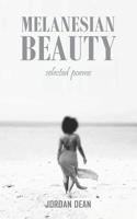 Melanesian Beauty : Selected Poems 1724851802 Book Cover