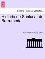 Historia De Sanl�car De Barrameda 1241394679 Book Cover