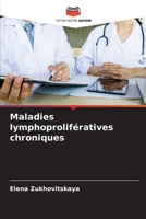 Maladies lymphoprolifératives chroniques (French Edition) 6208710324 Book Cover