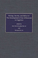 Biology, Society, and Behavior: The Development of Sex Differences in Cognition 156750633X Book Cover