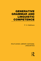 Generative Grammar and Linguistic Competence 1138975079 Book Cover