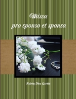 Missa pro sponso et sponsa 0244685746 Book Cover
