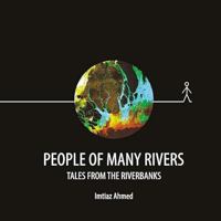People of Many Rivers: Tales from the Riverbanks 9845062237 Book Cover