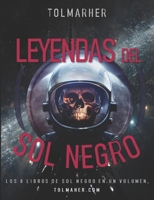Leyendas del Sol Negro B0BF3RN5W4 Book Cover
