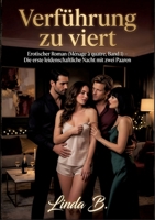 Verführung zu viert: Erotischer Roman (Ménage à quatre, Band 1) - Die erste leidenschaftliche Nacht mit zwei Paaren (German Edition) 3384888510 Book Cover