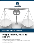 Wege finden, NEIN zu sagen! (German Edition) 6209900089 Book Cover