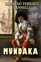 Mundaka: Novela 1795062894 Book Cover