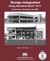 Design Integration Using Autodesk Revit 2011 1585036072 Book Cover