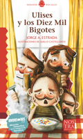 Ulises y los diez mil bigotes 607823787X Book Cover