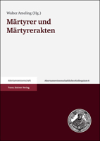 Martyrer Und Martyrerakten 3515082344 Book Cover