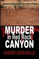 Murder in Red Rock Canyon (Rhonda Pohs Mysteries) 162420791X Book Cover