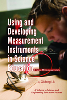 Using and Developing Measurement Instruments in Science Education: A Rasch Modeling Approach (PB) 1617350036 Book Cover