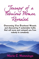 Journey Of A Fabulous Woman Revealed 0359205399 Book Cover