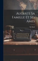 Auguste sa Famille et ses Ames 1022102184 Book Cover