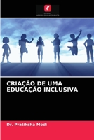 Criação de Uma Educação Inclusiva 6203247626 Book Cover