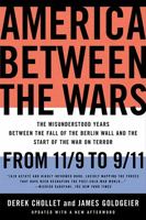 America Between the Wars: From 11/9 to 9/11 1586484966 Book Cover