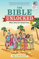 The Bible Unlocked: What Every Kid Should Know B0C9KFVWXQ Book Cover