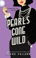 Pearls Gone Wild: A Samantha Kidd Mystery 1954579020 Book Cover