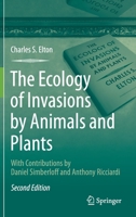 The Ecology of Invasions by Animals and Plants 0412214601 Book Cover