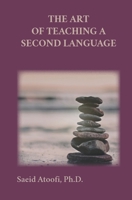 The Art of Teaching a Second Language 1947017047 Book Cover