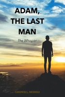 Adam, The Last Man: The Whisper B096TWBGMG Book Cover